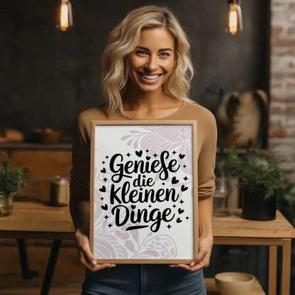 Poster Mit Spruch Genieße die kleinen Dinge für dein Zuhause