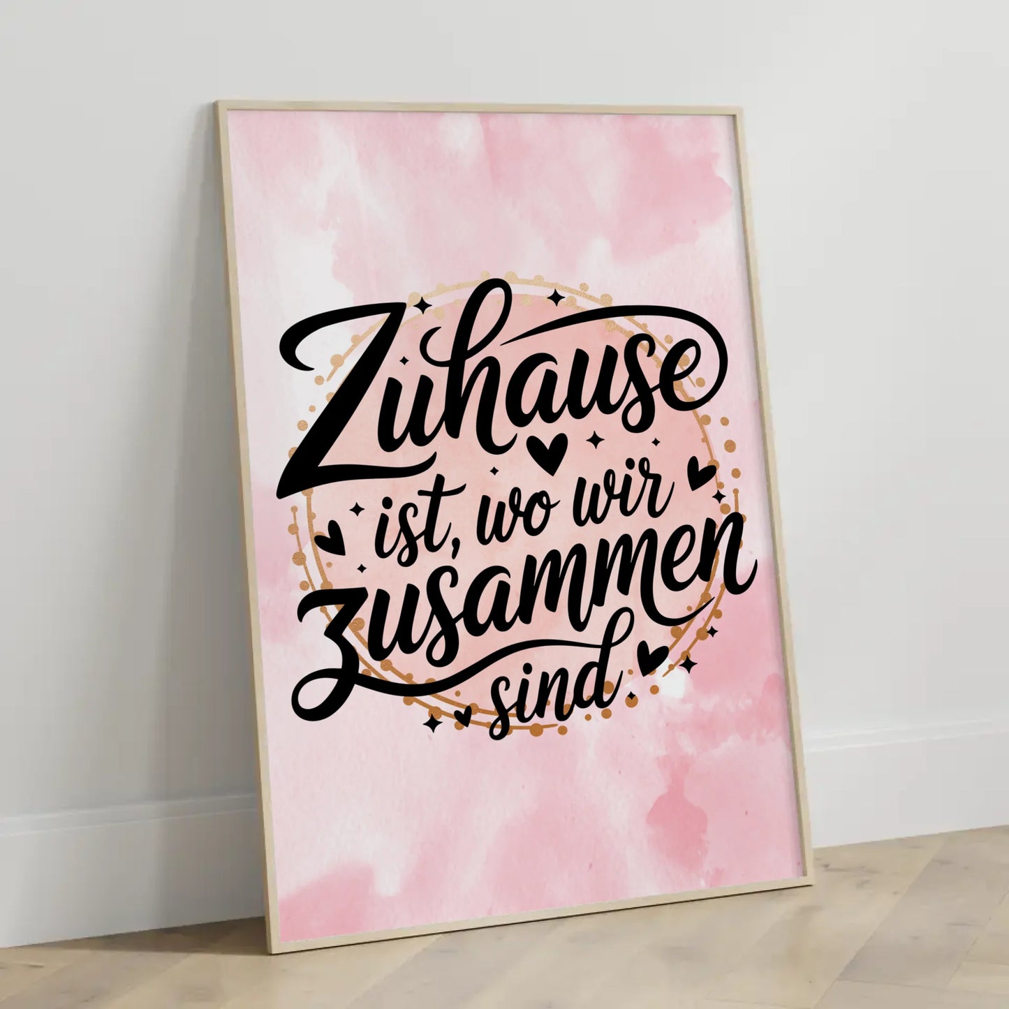 Sprüche Poster Zuhause ist wo wir zusammen sind Geschenk