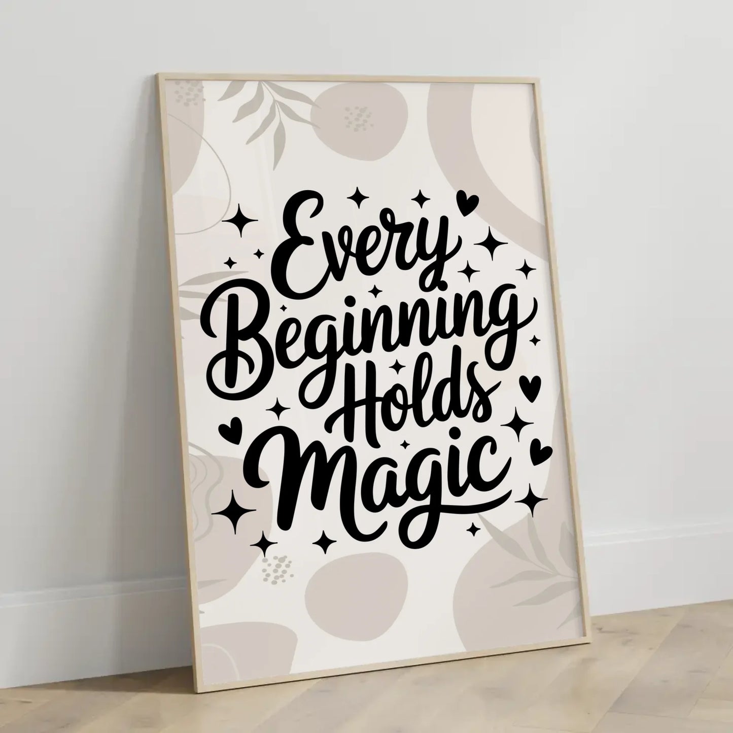 Sprüche Poster Every beginning holds magic für dein Zuhause