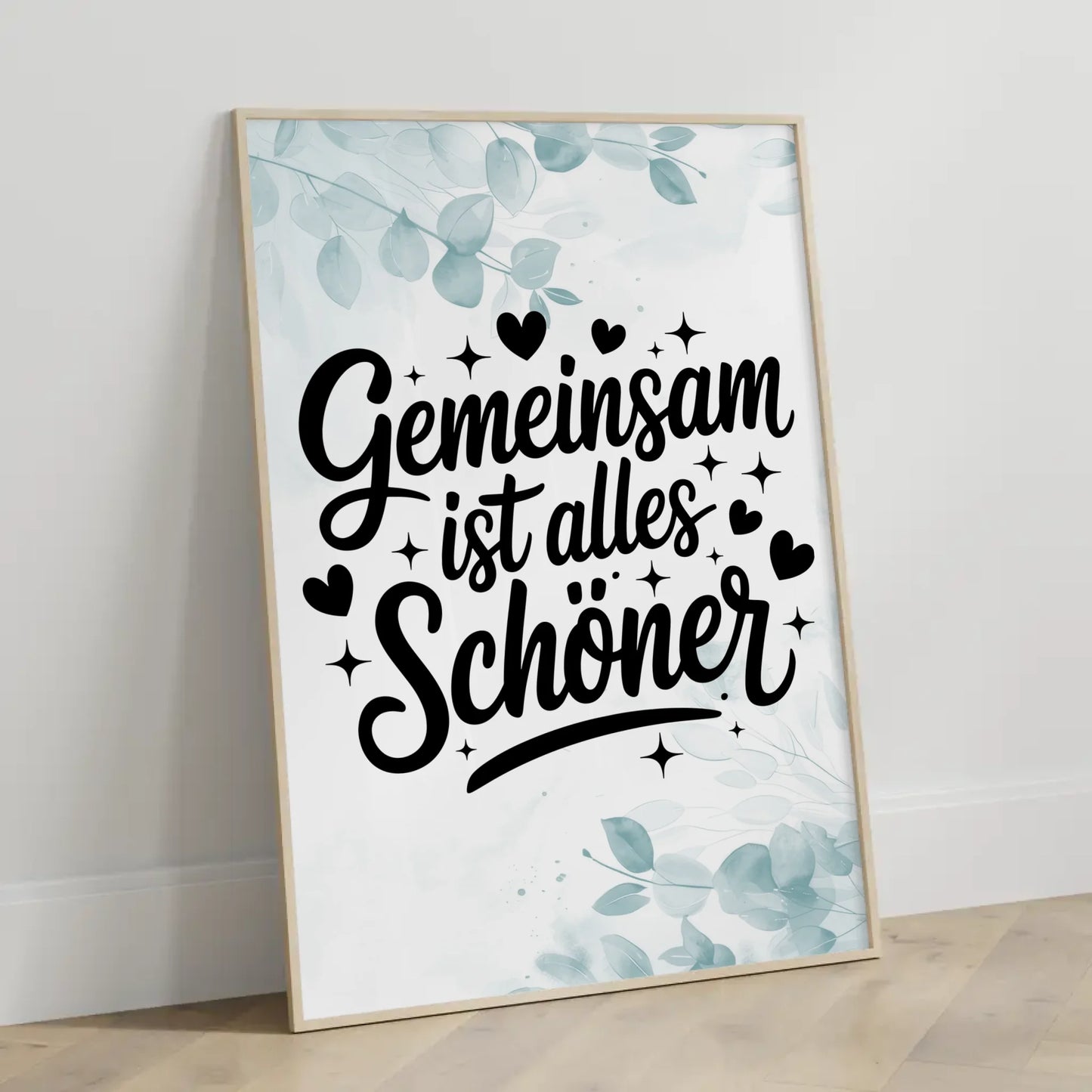 Poster Mit Spruch Gemeinsam ist alles schöner für Geschenke