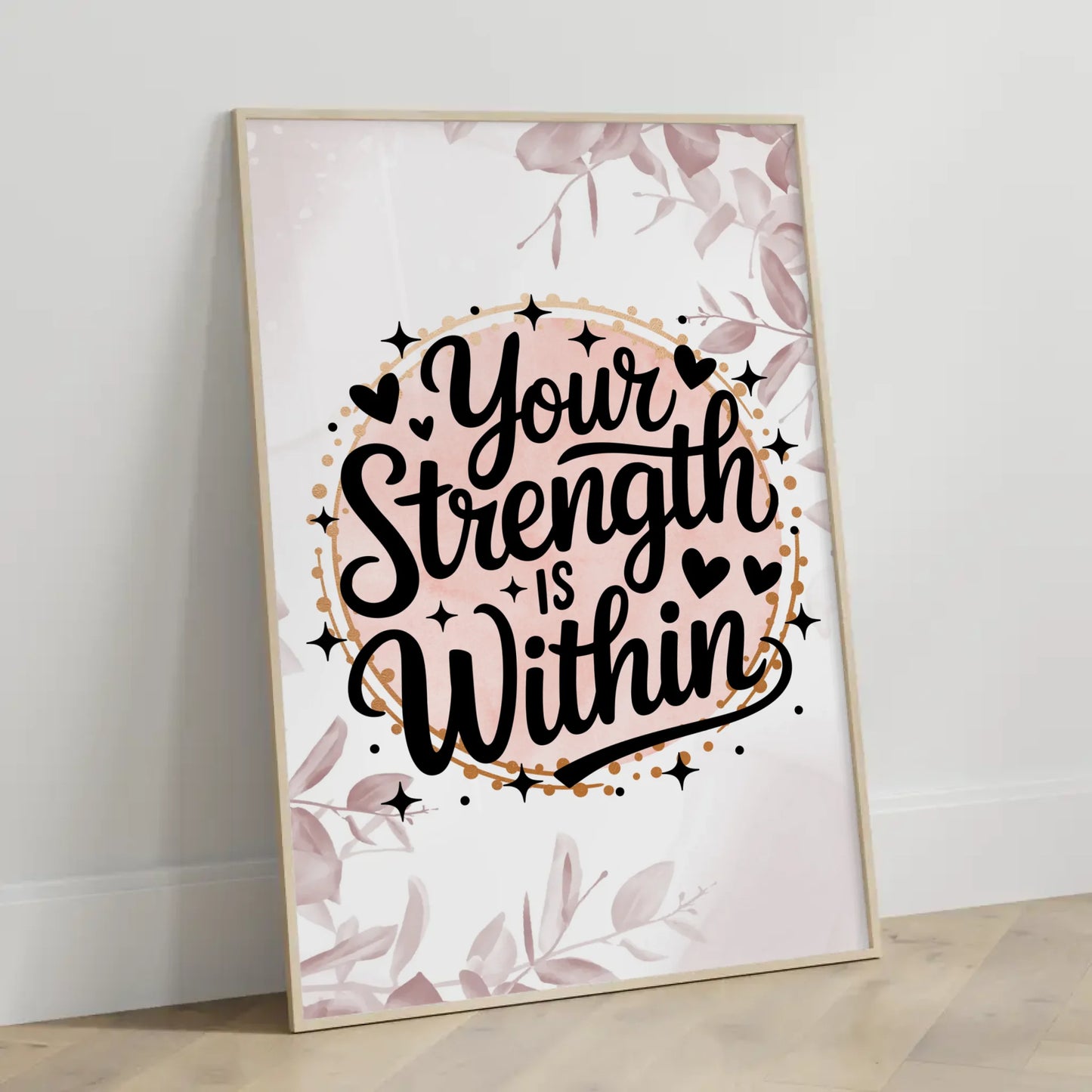 Poster Mit Spruch Your strength is within für persönliche Geschenke