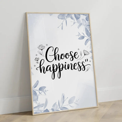 Poster Spruch Choose happiness für dein Zuhause gestalten