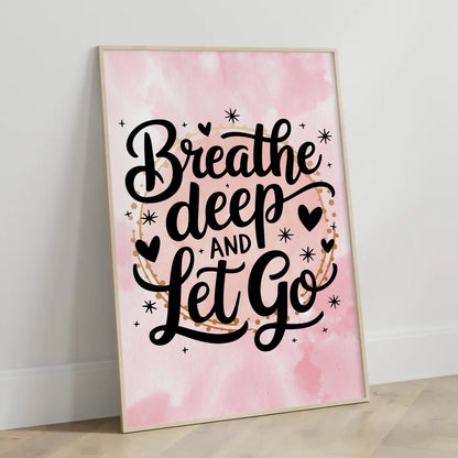Personalisierte Poster Spruch Breathe deep and let go