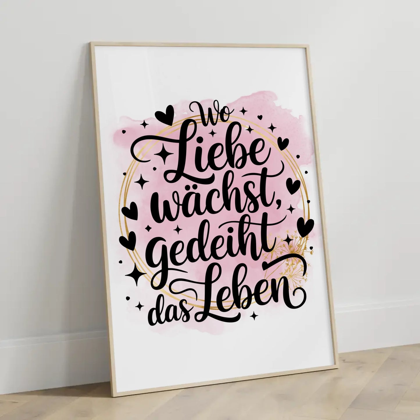 Poster Spruch Wo Liebe wächst gedeiht das Leben Geschenkidee