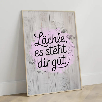 Spruchposter Lächle es steht dir gut personalisierte Geschenke