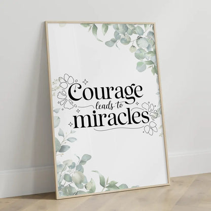 Poster Mit Spruch Courage leads to miracles Persönliches Geschenk