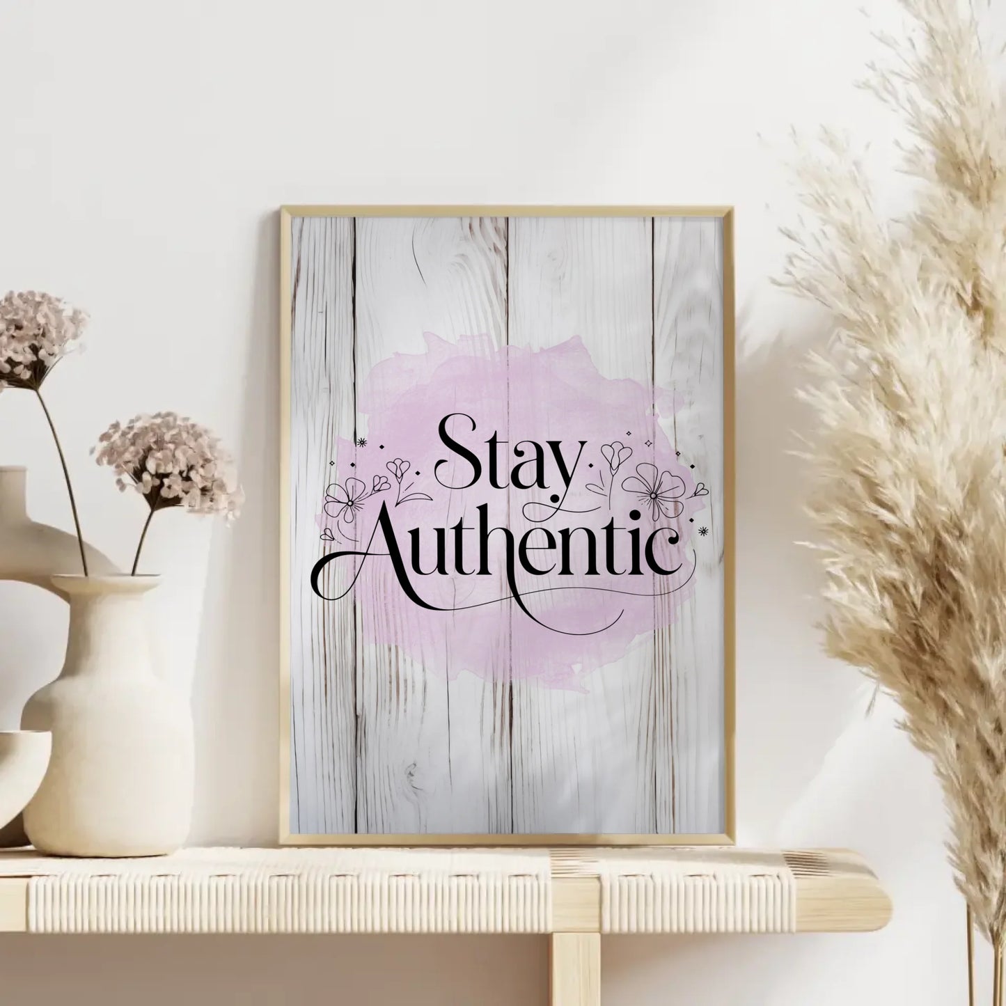 Sprüche Poster Stay authentic für personalisierte Geschenke