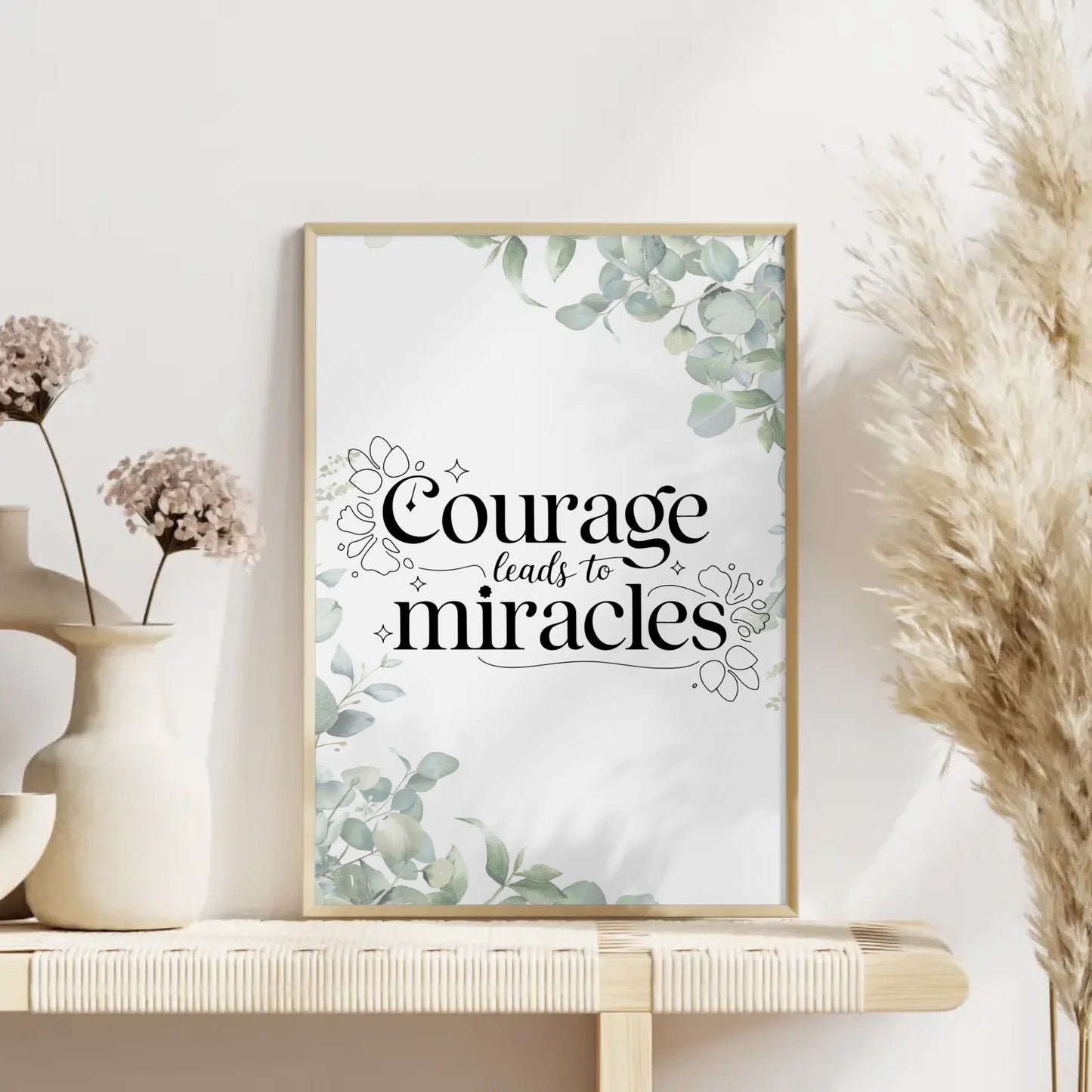 Poster Mit Spruch Courage leads to miracles Persönliches Geschenk