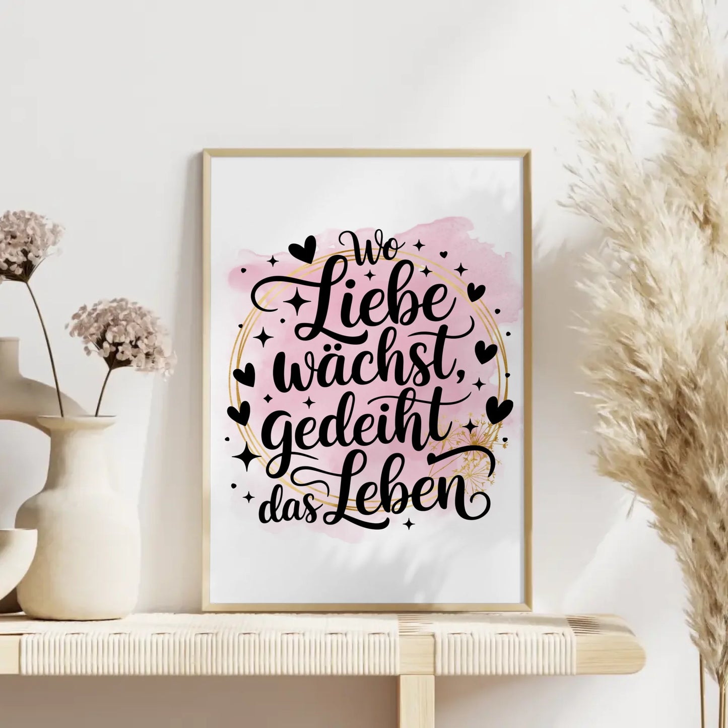 Poster Spruch Wo Liebe wächst gedeiht das Leben Geschenkidee