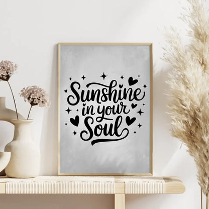 Spruchposter Sunshine in your soul für persönliche Geschenke