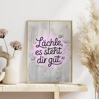 Spruchposter Lächle es steht dir gut personalisierte Geschenke