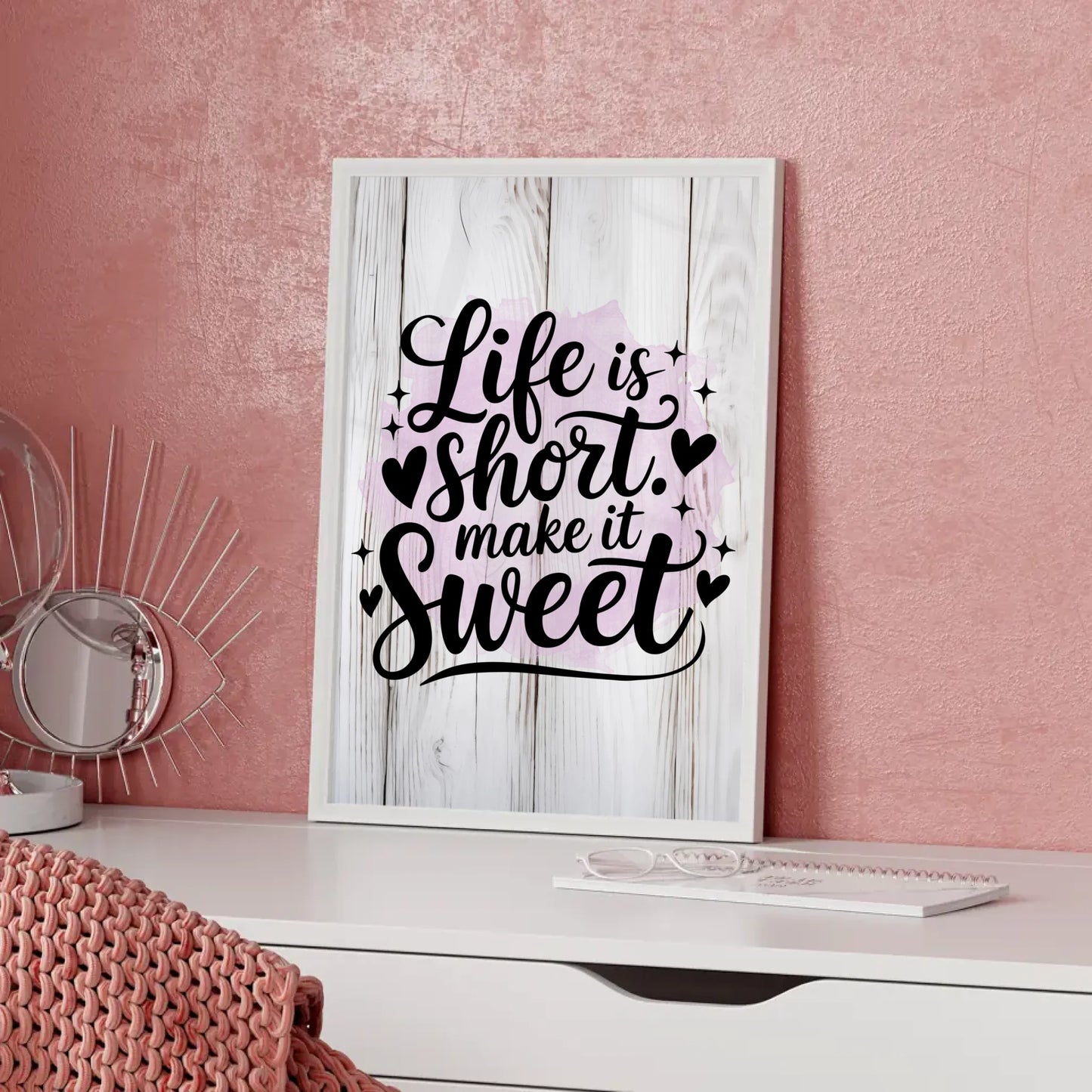 Spruchposter Life is short Make it sweet als Geschenkidee