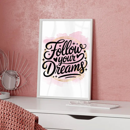 Poster Mit Spruch Follow your dreams Persönliches Geschenk