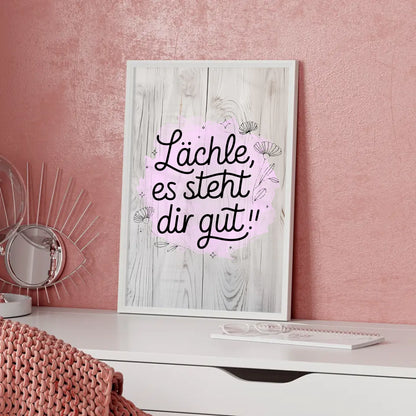 Spruchposter Lächle es steht dir gut personalisierte Geschenke