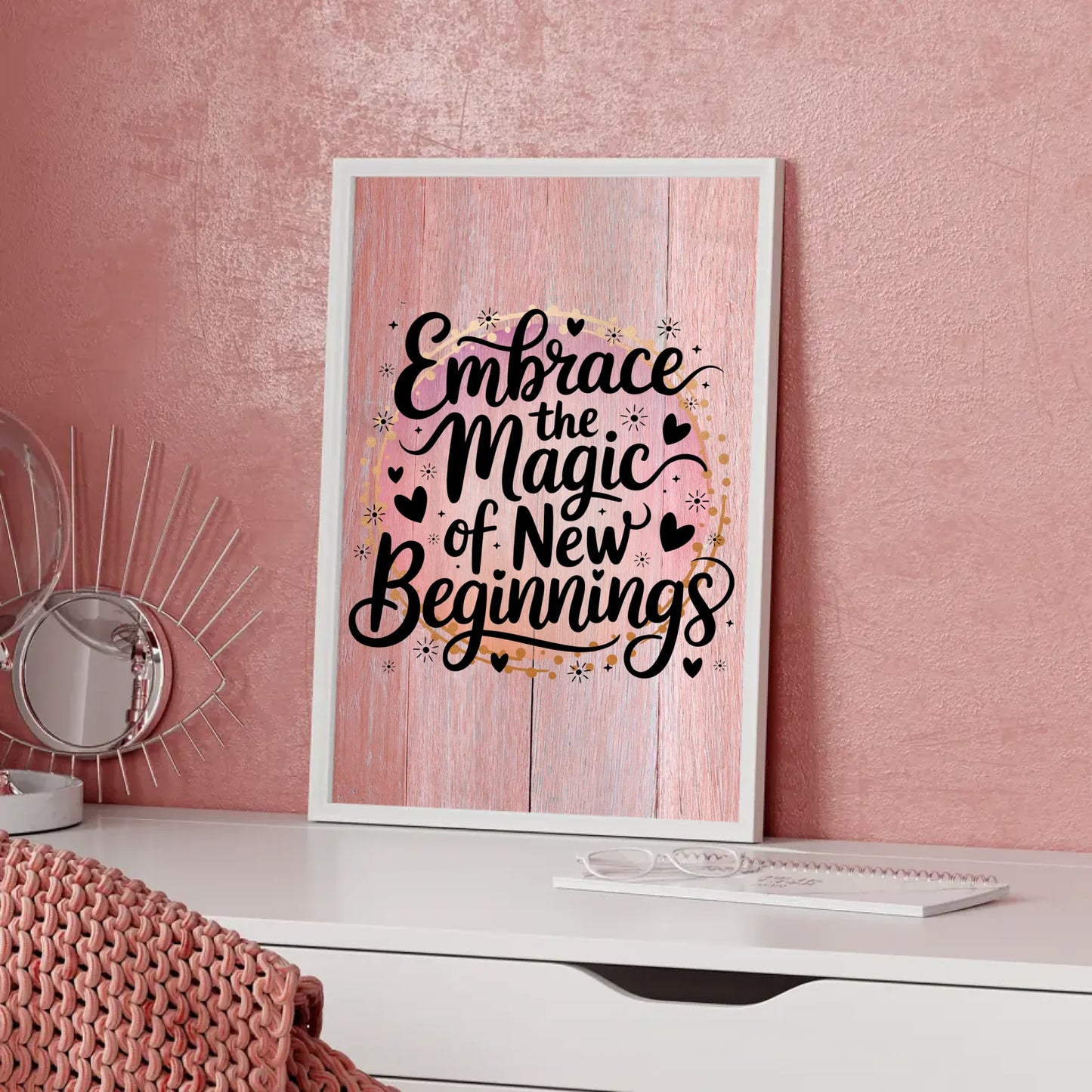 Poster Mit Spruch Embrace the magic of new beginnings
