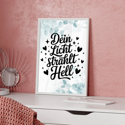 Poster Spruch Dein Licht strahlt hell personalisierte Geschenke