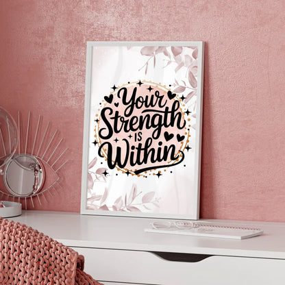 Poster Mit Spruch Your strength is within für persönliche Geschenke