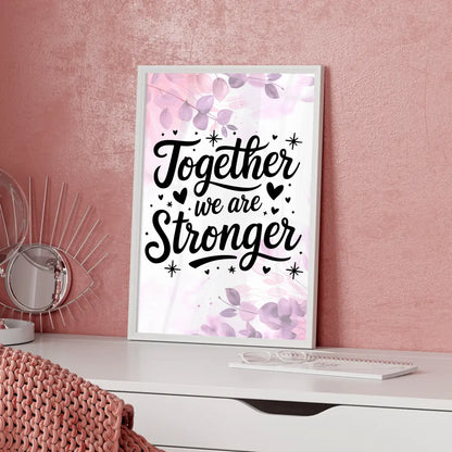 Poster Spruch Together we are stronger personalisiert Geschenk