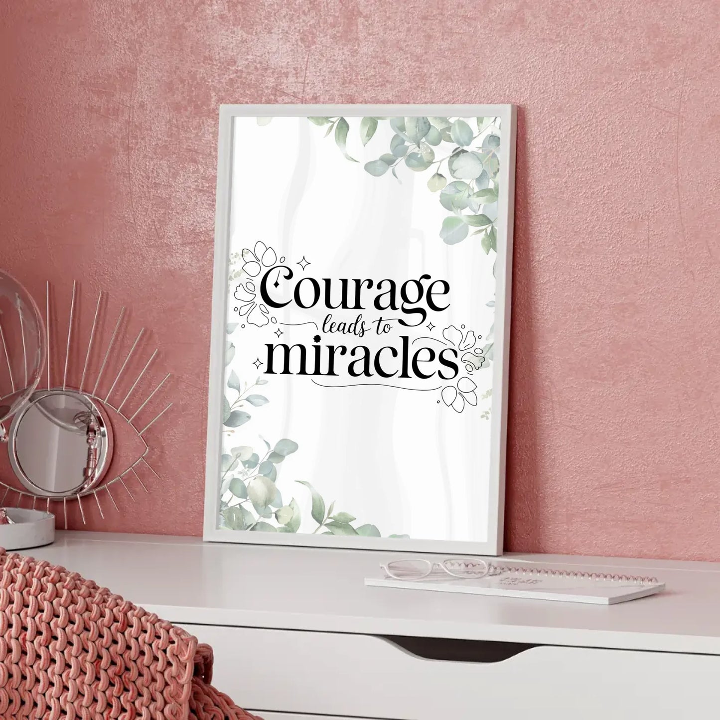 Poster Mit Spruch Courage leads to miracles Persönliches Geschenk