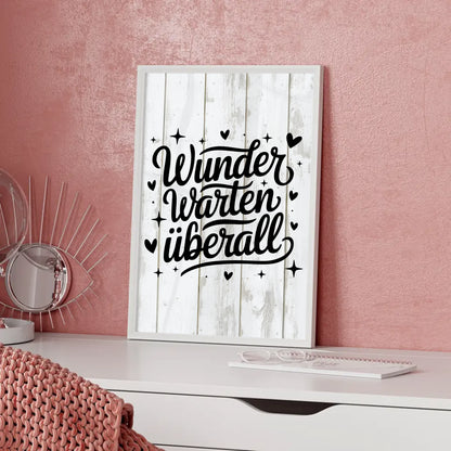 Sprüche Poster Wunder warten überall personalisiert gestalten