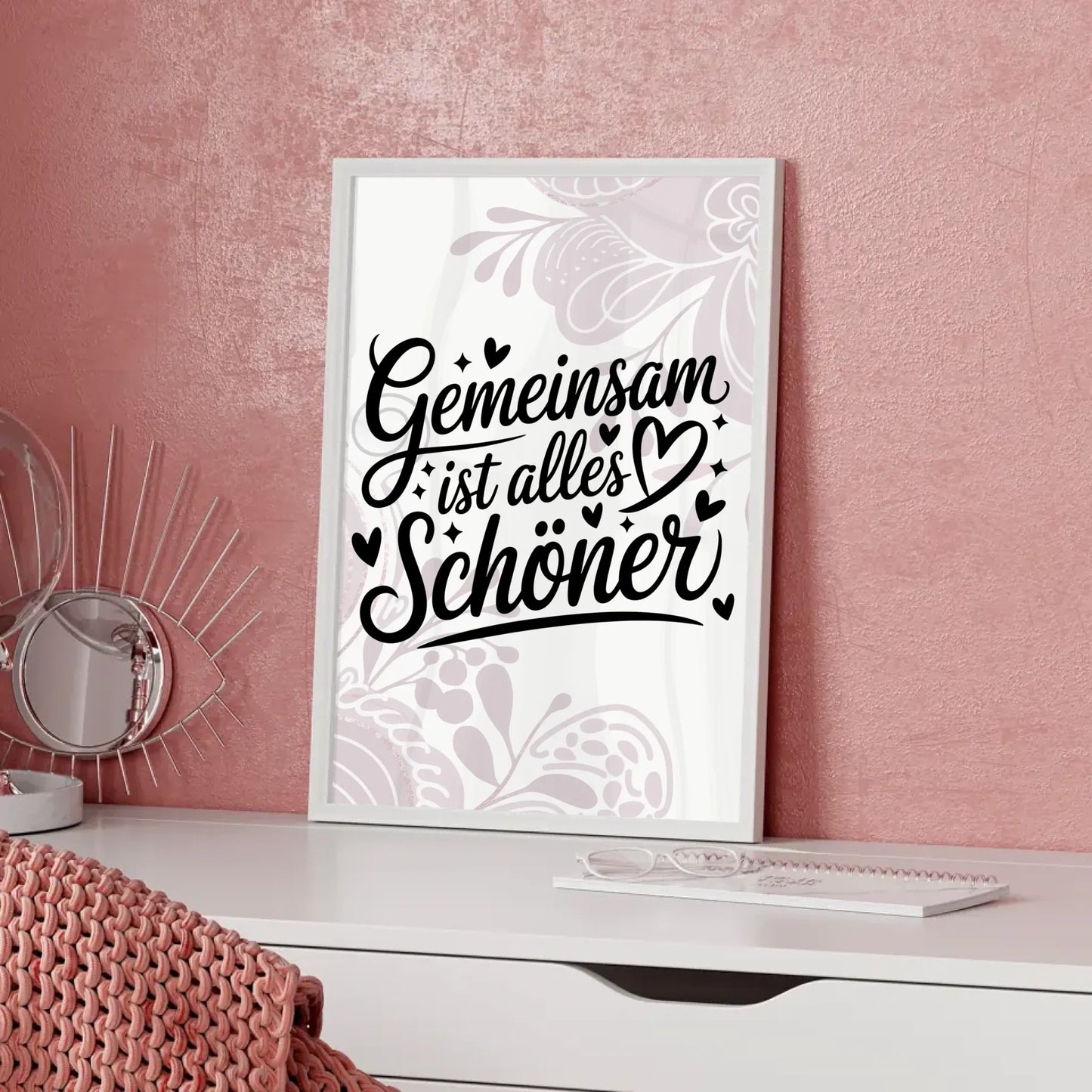 Sprüche Poster Gemeinsam ist alles schöner für dein Zuhause