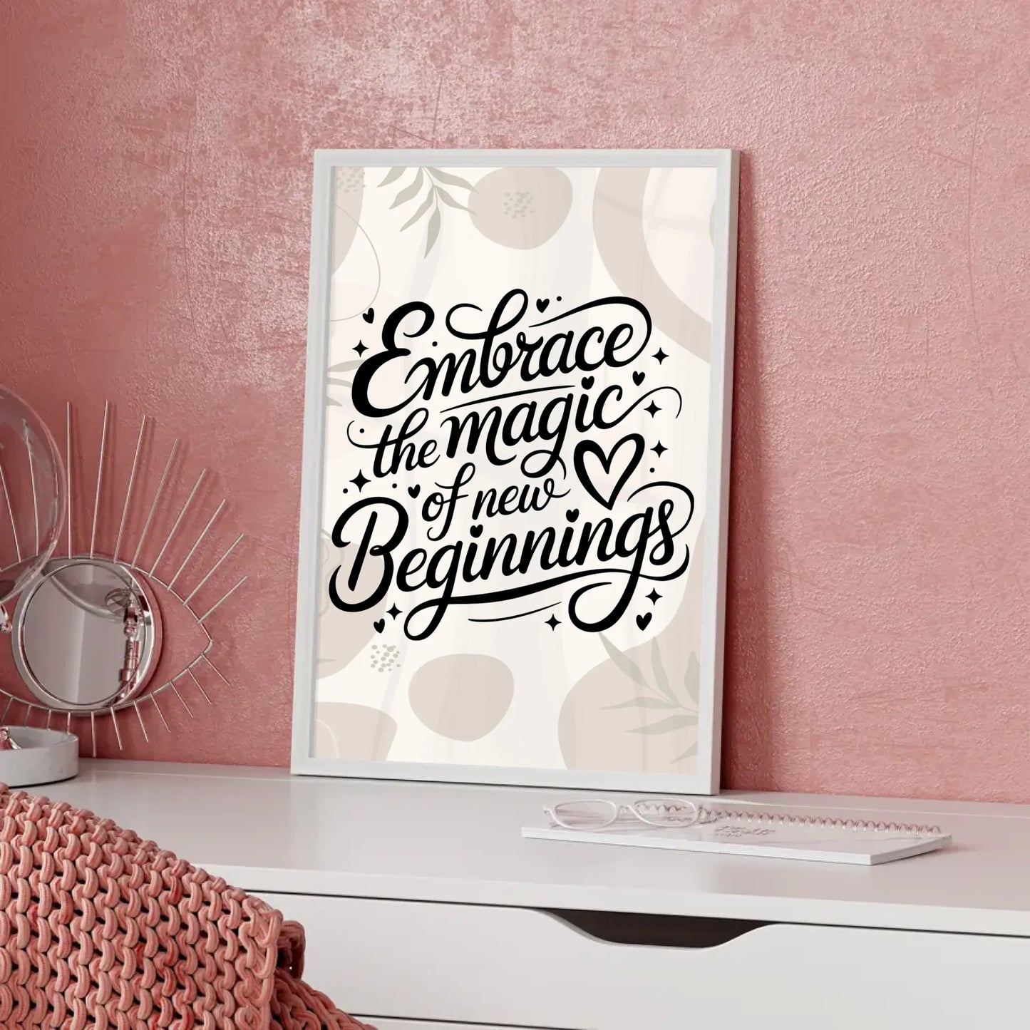 Spruchposter Embrace the magic of new beginnings für Dich