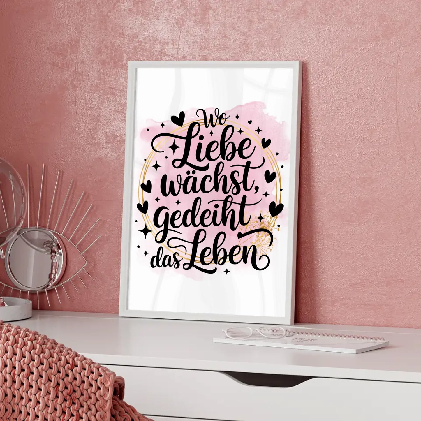 Poster Spruch Wo Liebe wächst gedeiht das Leben Geschenkidee