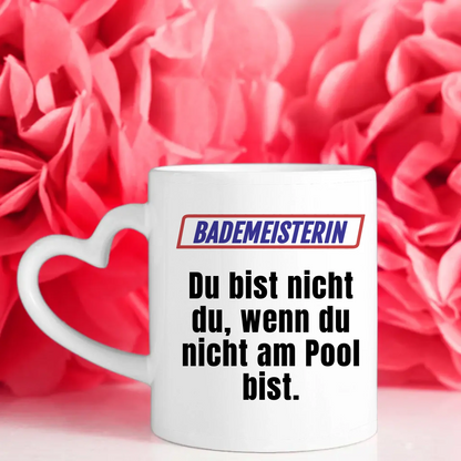 Lustige Tasse Du bist nicht Du wenn Bademeisterin Tasse Mit Name
