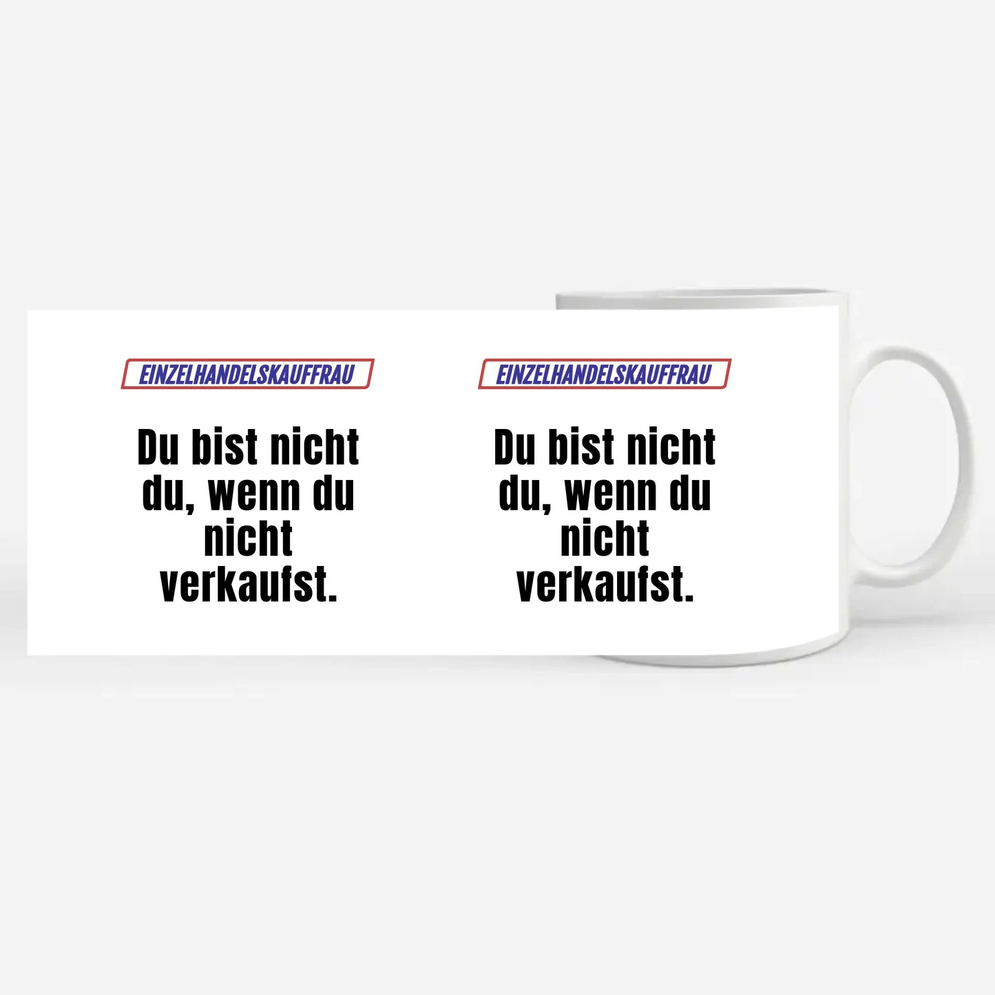 Personalisierter Kaffeebecher Lustig Du bist nicht Du Einzelhandelskauffrau