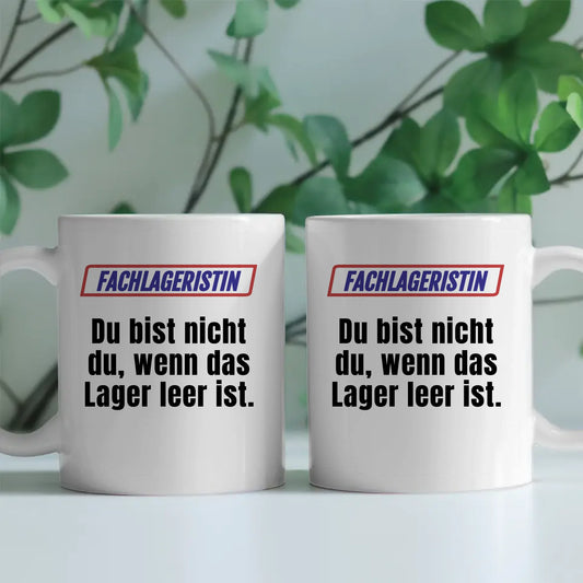 Lustige Tasse Du bist nicht Du wenn Fachlageristin Kaffeebecher Personalisiert