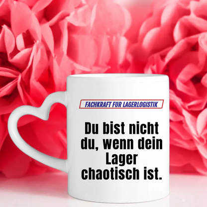 Kaffeetasse Lustig Du bist nicht Du wenn Fachkraft Für Lagerlogistik