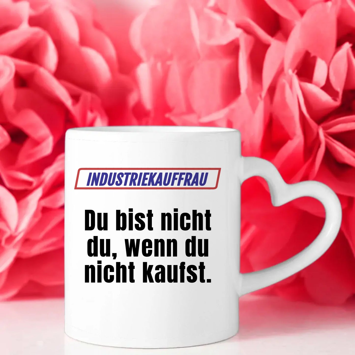 Lustige Tasse Du bist nicht Du wenn Industriekauffrau personalisiert