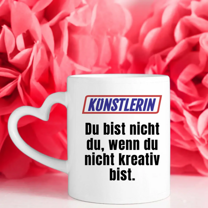 Personalisierte Tasse Mit Namen Kaffeetasse Lustig Du bist nicht Du wenn Künstlerin