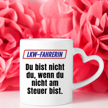 Lustige Tasse Du bist nicht Du wenn Lkw-fahrerin Kaffeetasse