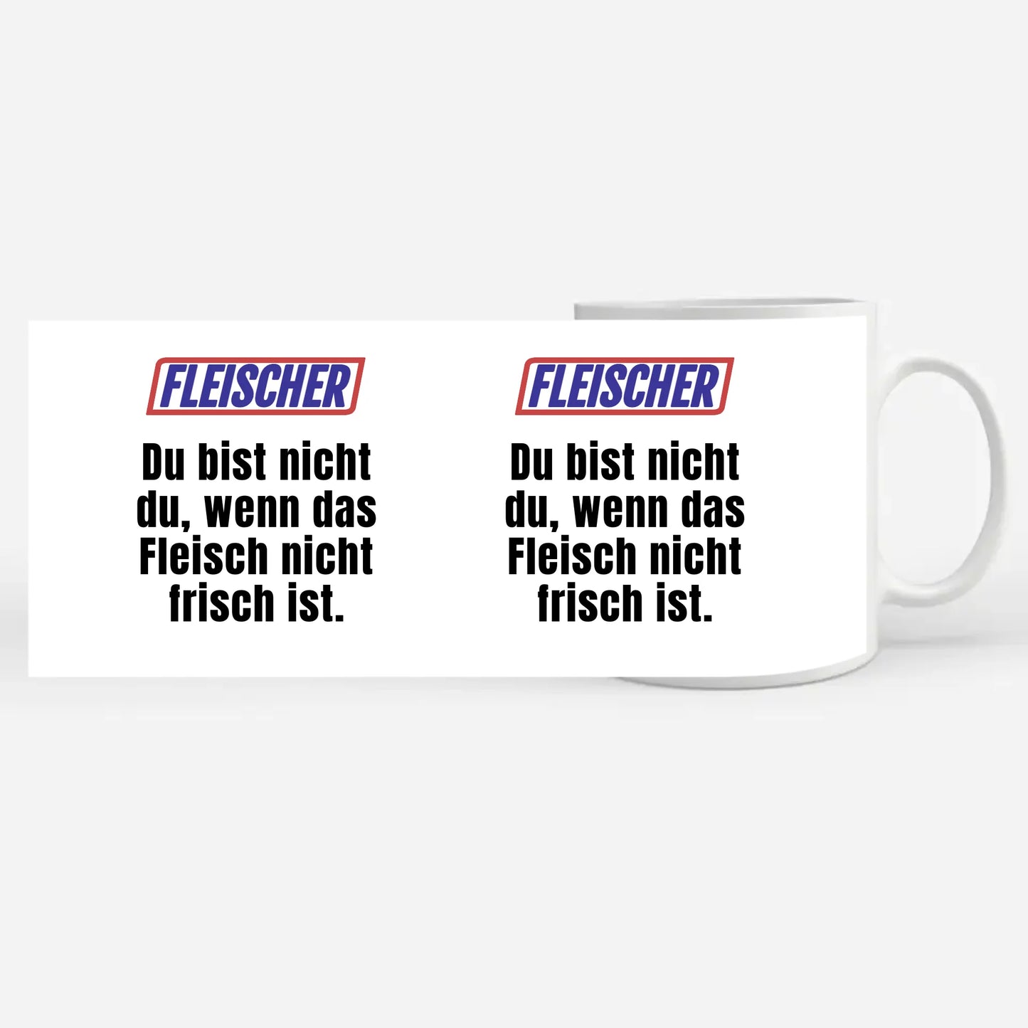 Lustige Tasse Du bist nicht Du wenn Fleischer Kaffeetasse Lustig