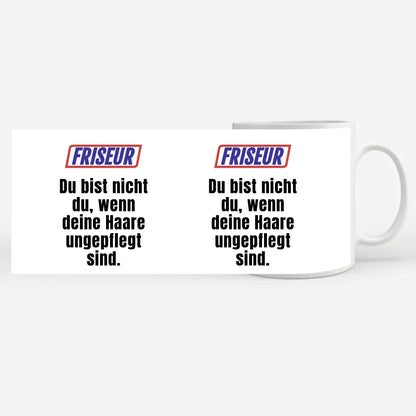 Personalisierte Tasse Lustig Du bist nicht Du Friseur