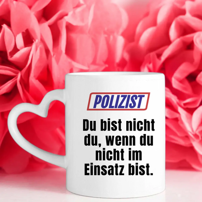 Kaffeetasse Lustig Du bist nicht Du wenn Polizist Personalisiert