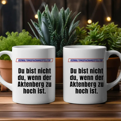 Kaffeetasse Lustig Du bist nicht Du Verwaltungsfachangestellter Personalisiert