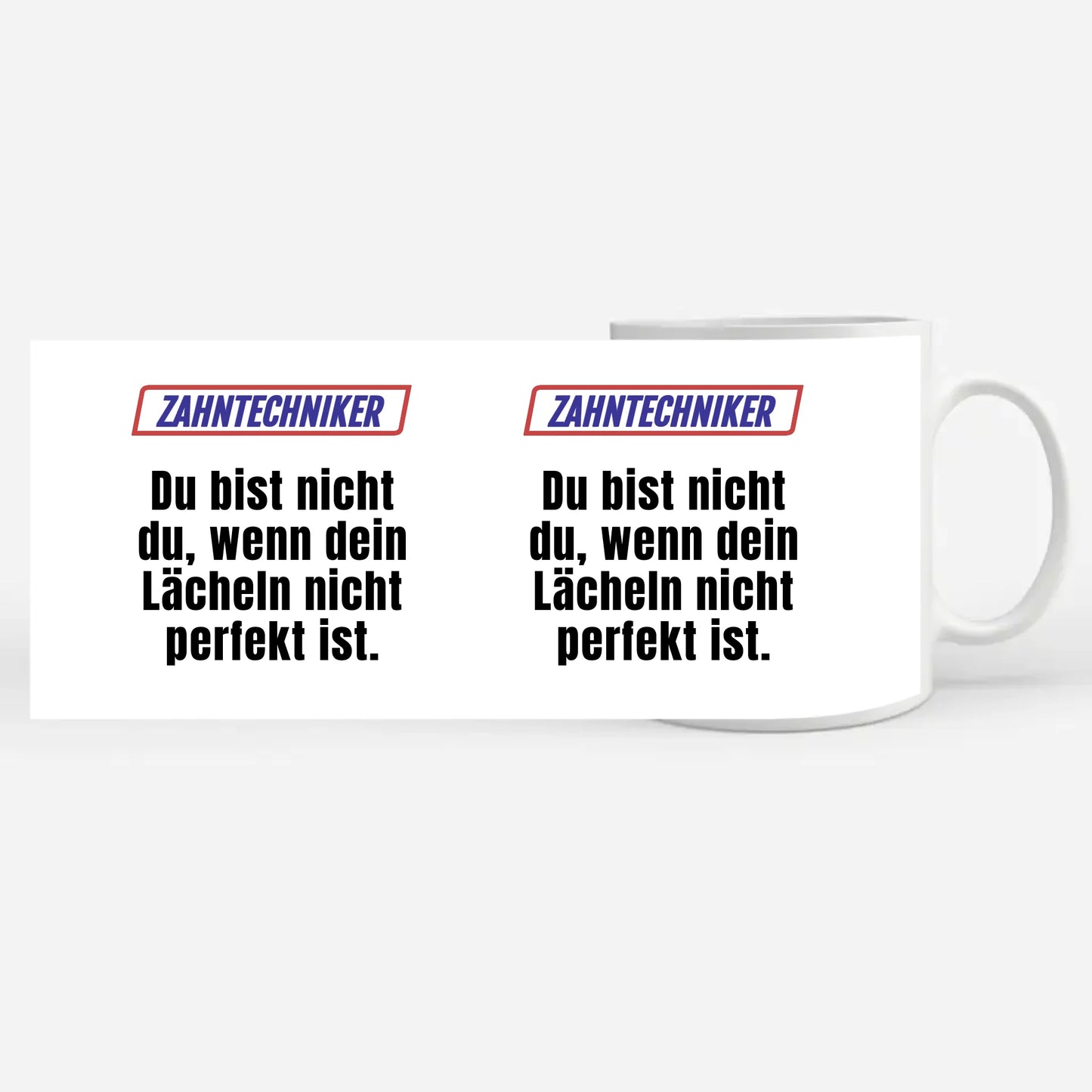 Lustige Tasse Du bist nicht Du wenn Zahntechniker Kaffeebecher Personalisiert