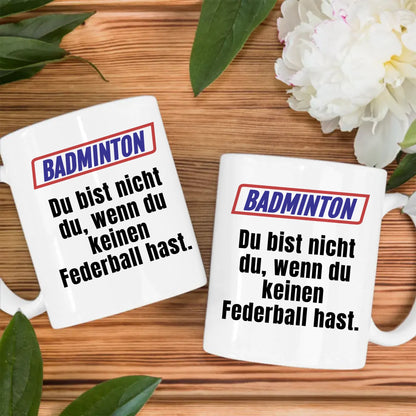 Kaffeetasse Lustig Du bist nicht Du wenn Badminton Kaffeebecher Personalisiert
