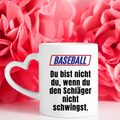 Personalisierte Tasse Lustig Du bist nicht Du Baseball Spruch