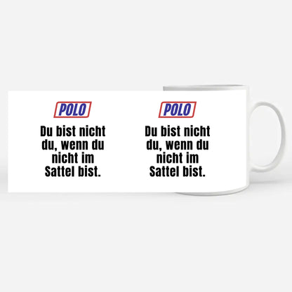 Lustige Tasse Du bist nicht Du wenn Polo Kaffeebecher Personalisiert