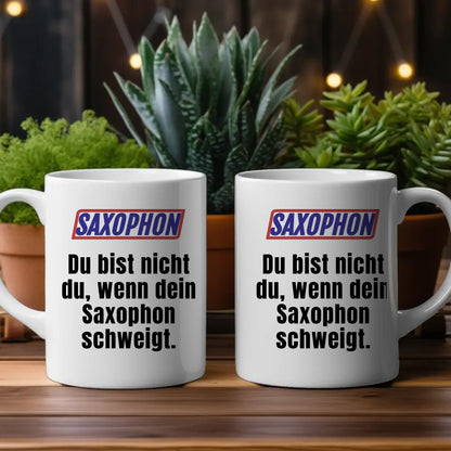 Lustige Tasse Du bist nicht Du wenn Saxophon Personalisierter Kaffeebecher