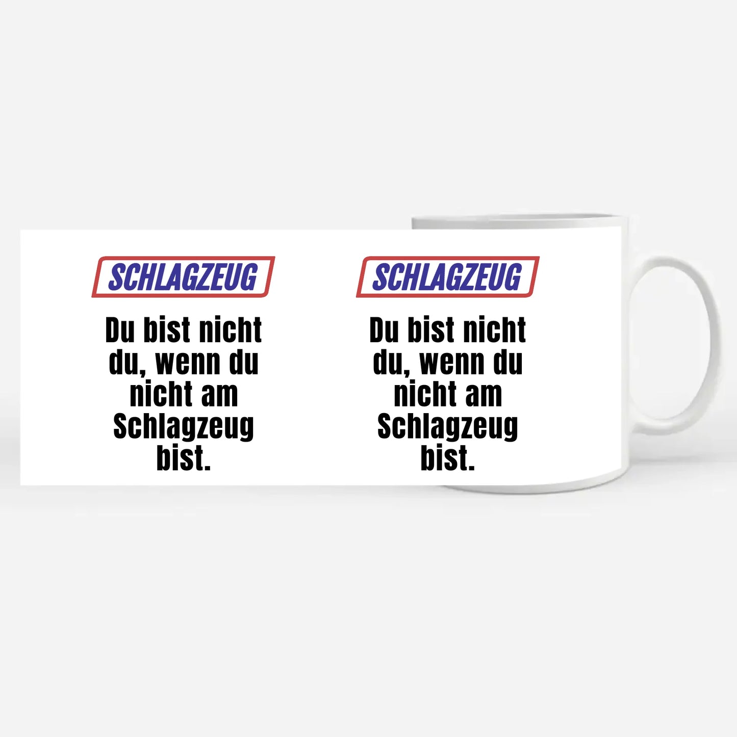 Lustige Tasse Du bist nicht Du wenn Schlagzeug Personalisierte Kaffeetasse