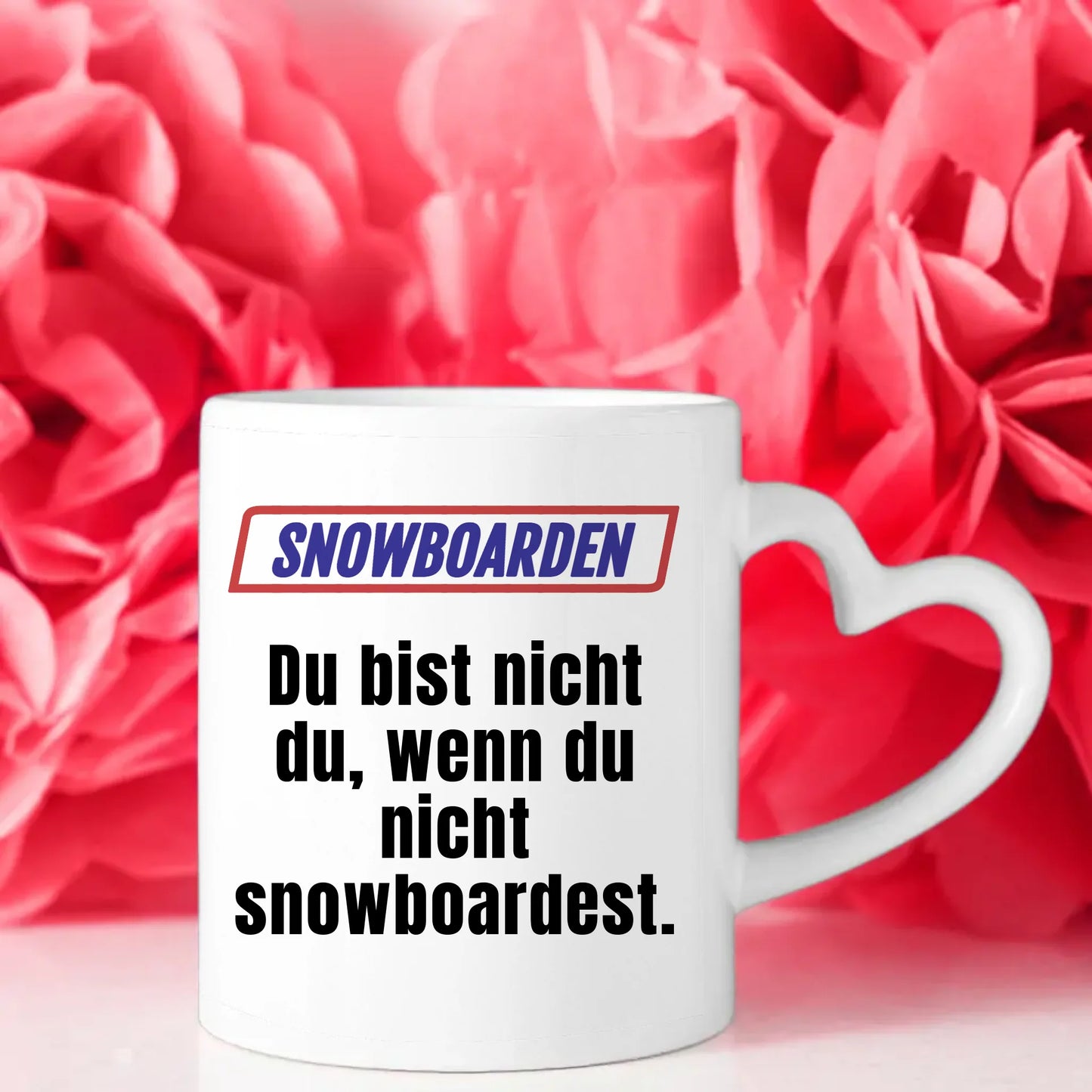 Lustige Tasse Du bist nicht Du wenn Snowboarden personalisiert