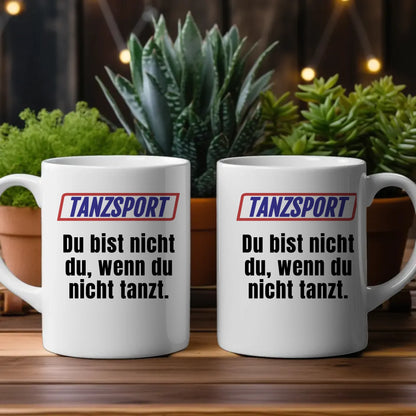 Kaffeetasse Lustig Du bist nicht Du wenn Tanzsport Kaffeebecher Personalisiert