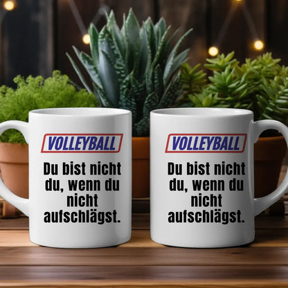 Lustige Tasse Du bist nicht Du wenn Volleyball personalisierter Kaffeebecher