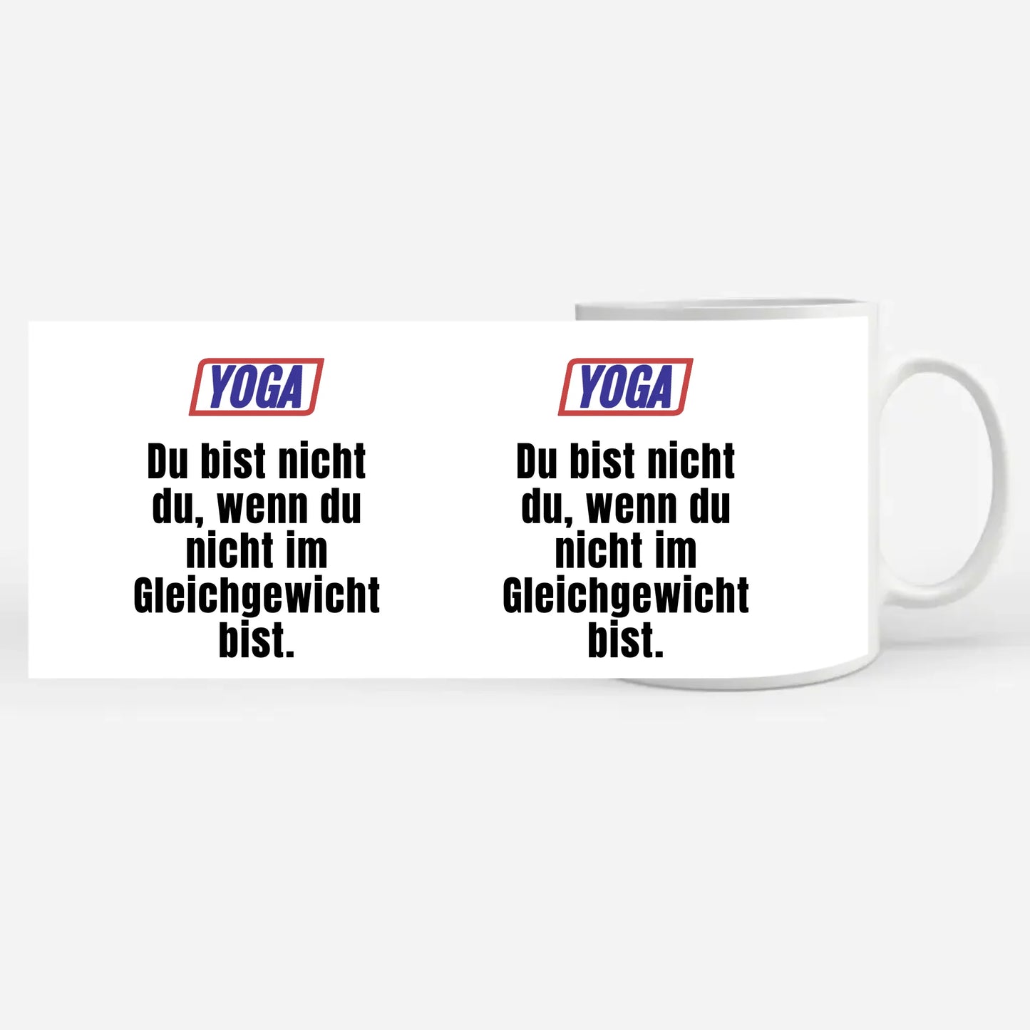 Lustige Tasse Du bist nicht Du wenn Yoga Kaffeetasse Lustig