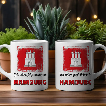 Kaffetasse Wäre jetzt lieber in Hamburg Tasse Lustig