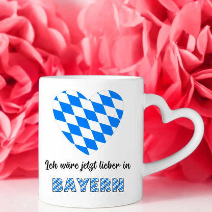 Kaffetasse Wäre jetzt lieber in Bayern Tasse Lustig